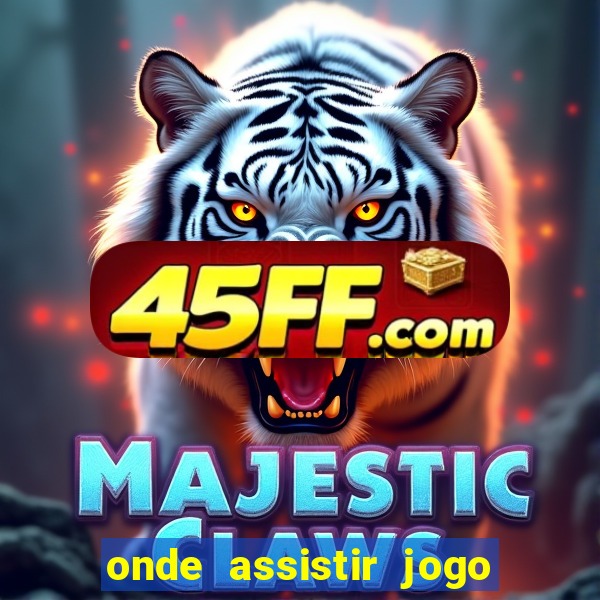 onde assistir jogo da roma hoje